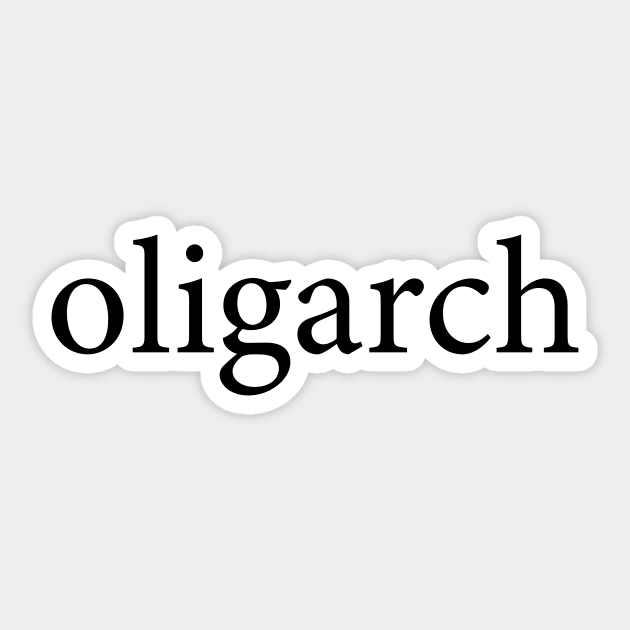 oligarch Sticker by NeilGlover